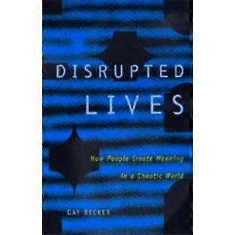 Disrupted Lives