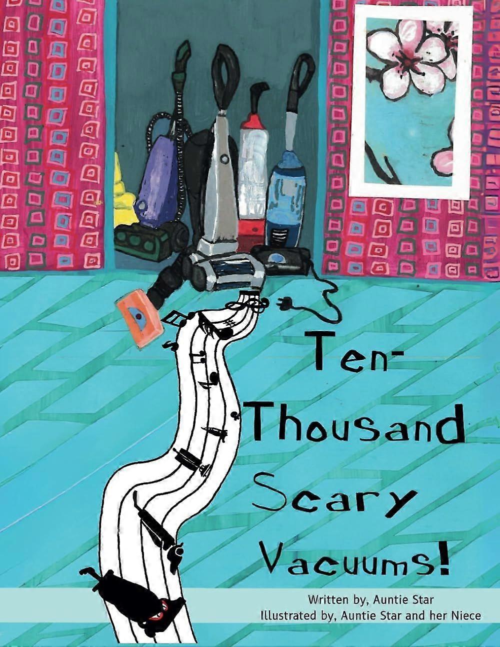 Ten thousand scary vacuums