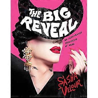 Big Reveal - Sasha Velour - Hardback - en Book