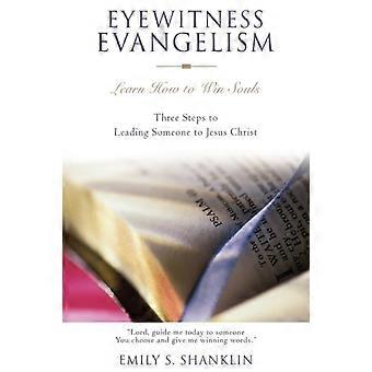 Eyewitness Evangelismlearn How To Win Souls - Emily Shanklin - Hardcover - en Book
