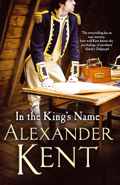 In The King's Name by Alexander Kent Paperback