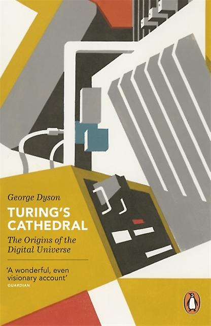 Turings Cathedral by George Dyson Paperback Book