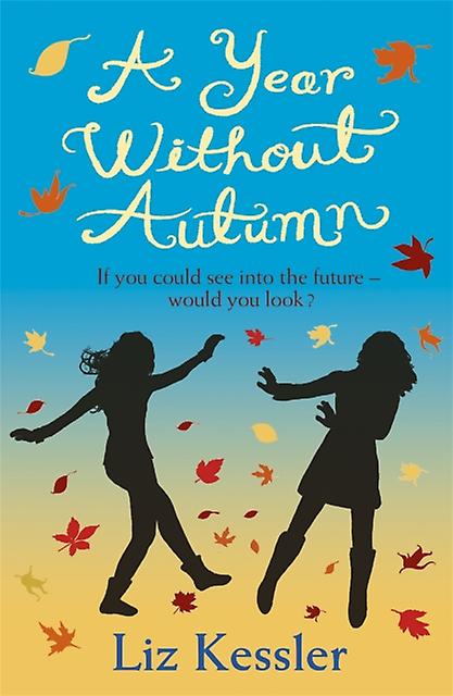 A Year Without Autumn by Liz Kessler Paperback