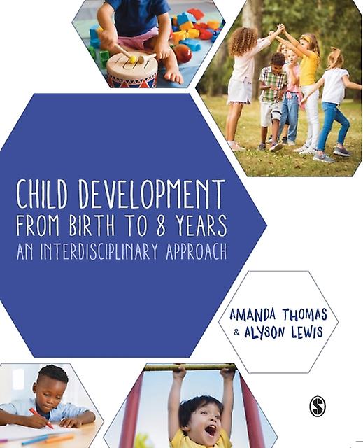 Child Development From Birth To 8 Years by Alyson Lewis Paperback