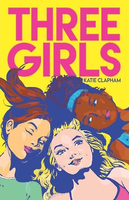 Three Girls by Katie Clapham Paperback Book