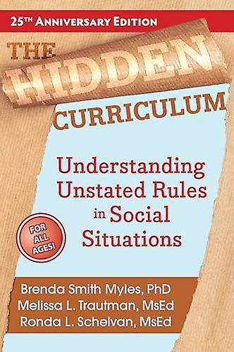 The Hidden Curriculum by Schelvan & Ronda L. & MS Paperback Book