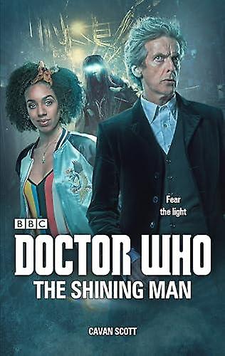 Doctor Who The Shining Man by Cavan Scott Paperback