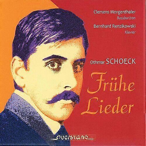 Othmar Schoeck : Othmar Schoeck: Frühe Lieder CD (2022)