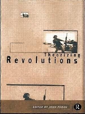 Theorizing Revolutions