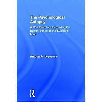The Psychological Autopsy