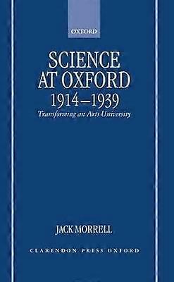 Science at Oxford 1914-1939