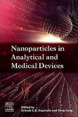 Nanoparticles in Analytical and Medical Devices