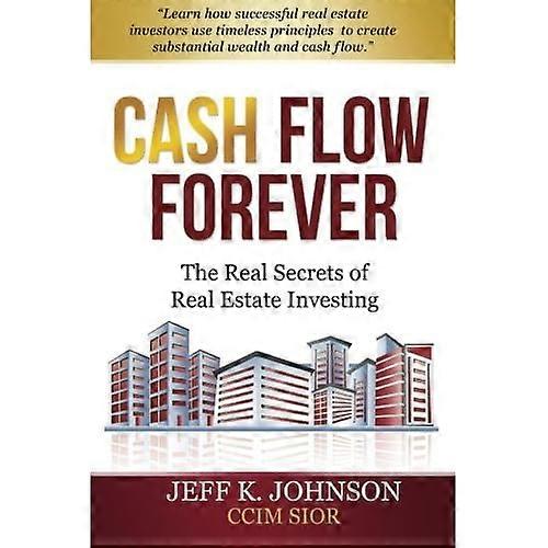 Cash Flow Forever!