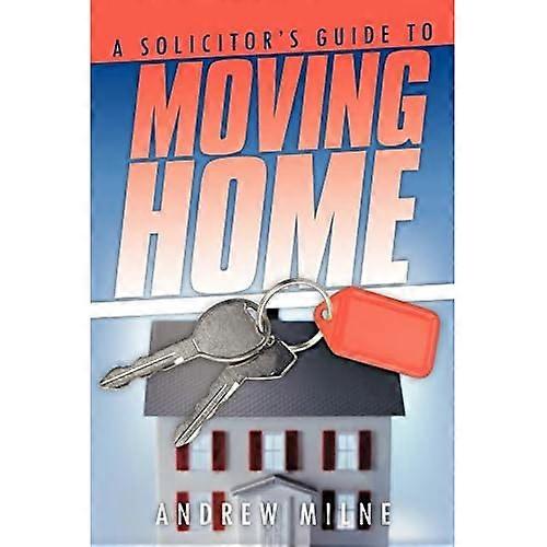 A Solicitor's Guide to Moving Home
