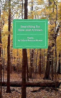 Searching for Bow and Arrows
