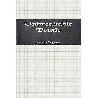 Unbreakable Truth