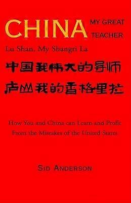 China mijn grote leermeester