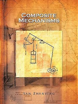 Composite Mechanisms