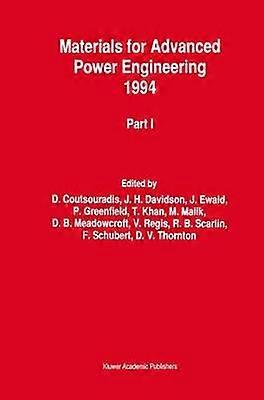 Materials for Advanced Power Engineering 1994