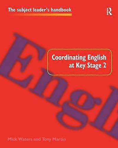 Coordinating English at Key Stage 2