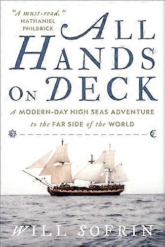 All Hands on Deck: A Modern Day High Seas Adventure to the Far Side of the World
