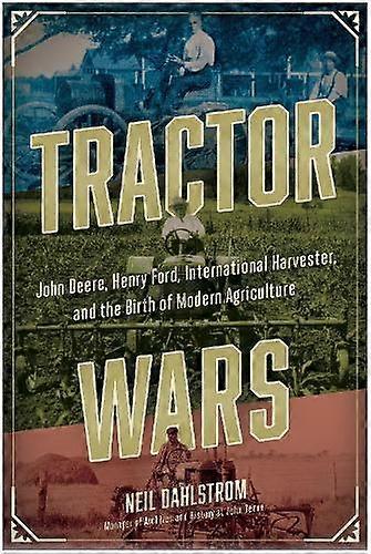 Tractor Wars by Neil Dahlstrom Hardback Book