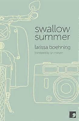 Swallow Summer - Larissa Boehning