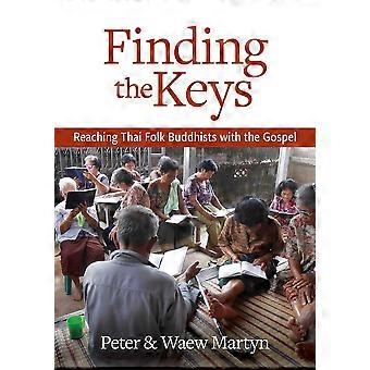 Finding The Keys Reaching Thai Folk Buddhists With The Gospel - Peter Martyn - Paperback - en Book
