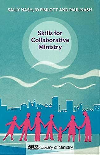 Skills for Collaborative Ministry