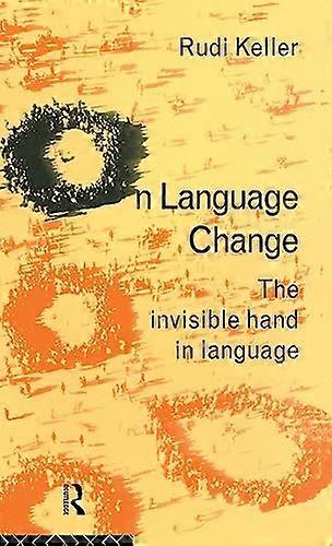 On Language Change: The Invisible Hand in Language