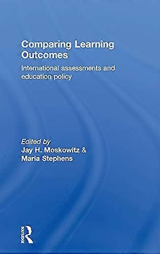Comparing Learning Outcomes: International Assessment and Education Policy