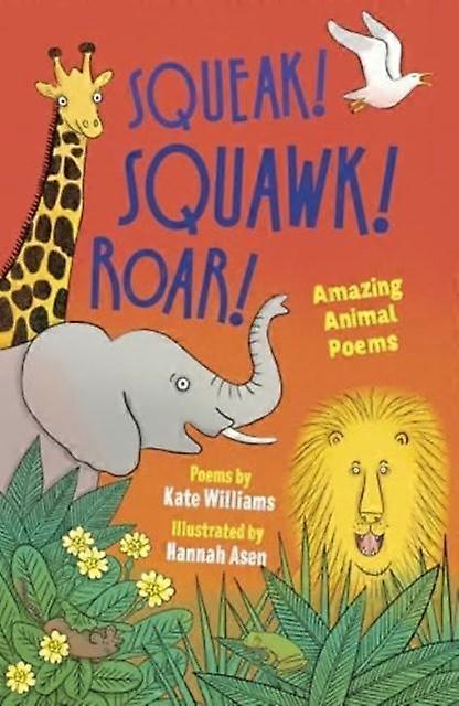Squeak Squawk Roar by Kate Williams Paperback