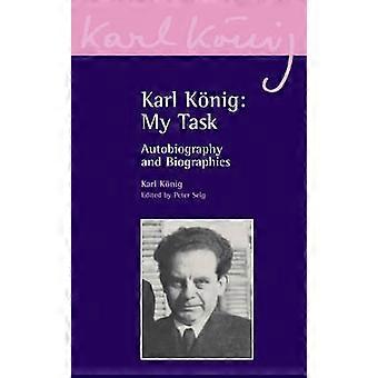 Karl König: My Task