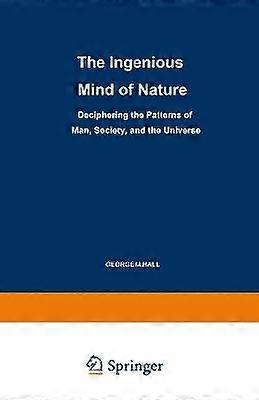 The Ingenious Mind of Nature