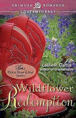 Wildflower Redemption Crimson Romance