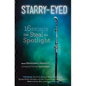 Starry-eyed 16 Stories That Steal The Spotlight - Ted Michael - Paperback - en Book