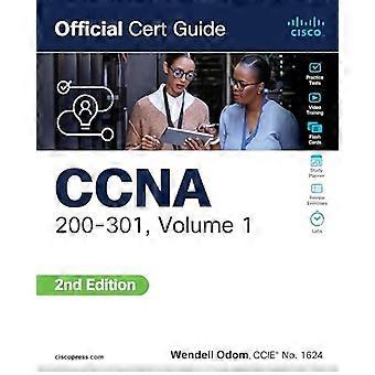 CCNA 200-301 Official Cert Guide, Volume 1