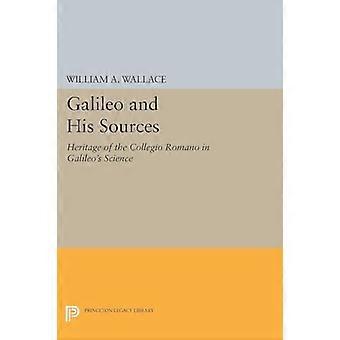 Galileo ja hänen lähteensä: Kollegio Romanon perintö Galileo's Sciencessa (Princetonin perintökirjasto)