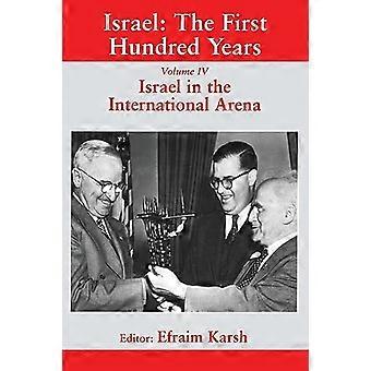 Israël sur la scène internationale (Israël : les cent premières années)