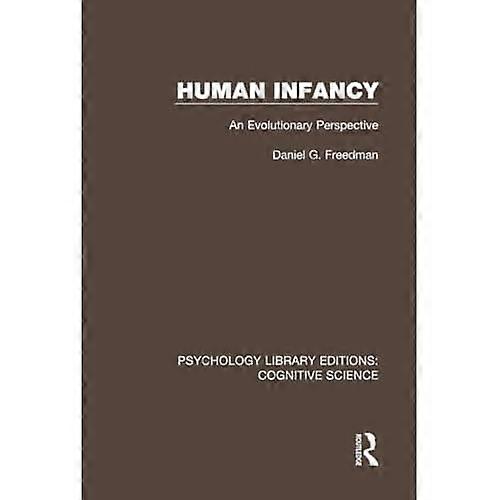 Human Infancy: an Evolutionary Perspective