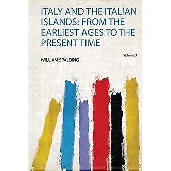 Italië en de Italiaanse eilanden: van de vroegste tijden tot heden