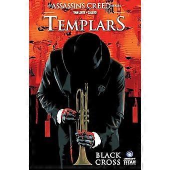 Assassin's Creed: Templars Volume 1: musta rajat