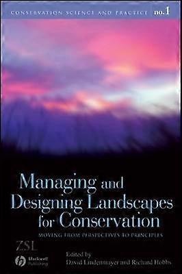 Managing and Designing Landscapes for Conservation