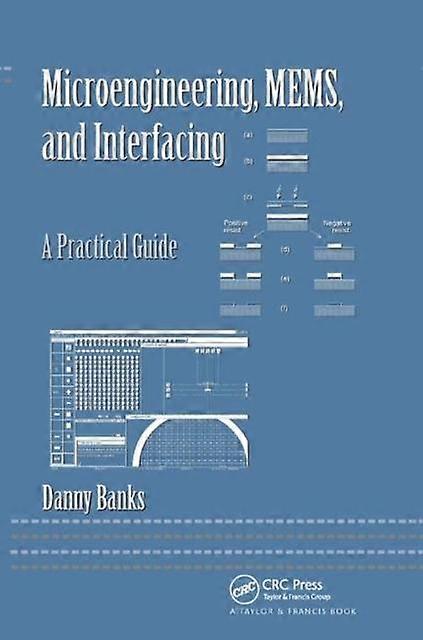 Microengineering Mems And Interfacing A Practical Guide - Danny Banks - Paperback - en Book