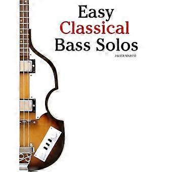 Eenvoudige klassieke bassolo's met muziek van Bach, Mozart, Beethoven, Vivaldi en andere componisten.