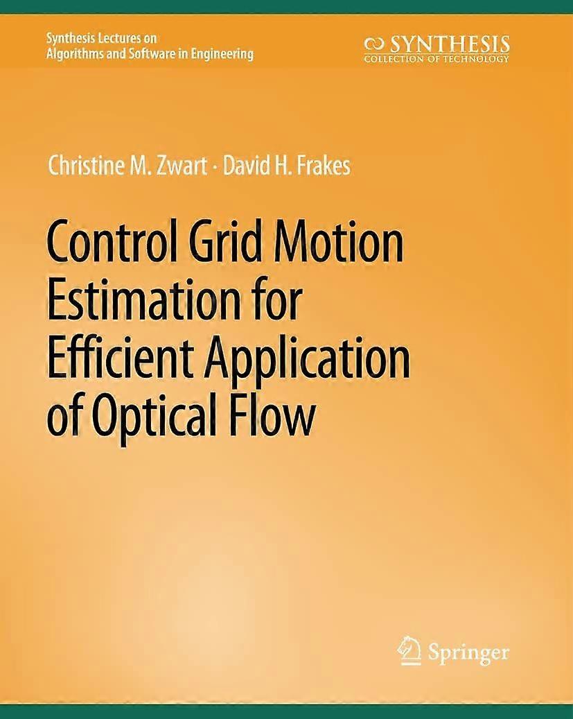 Control grid motion estimation for efficient application of optical flow