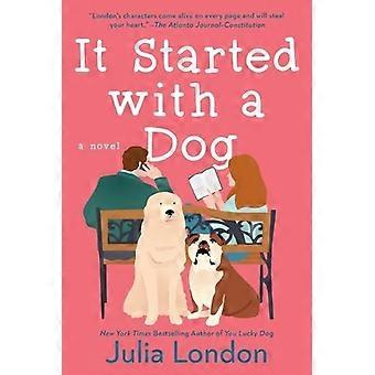 It Started With A Dog - Julia London - Paperback - en Book