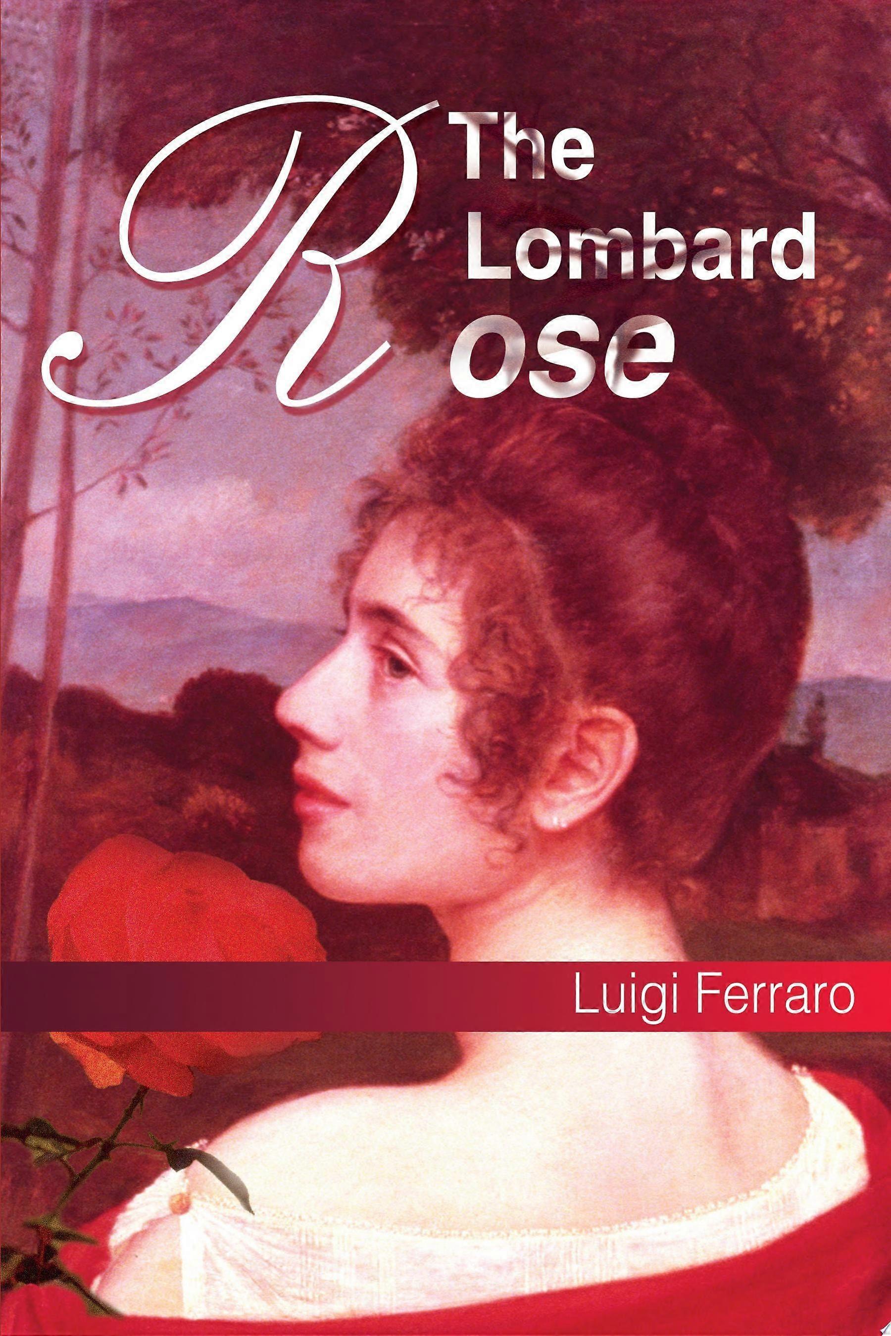 The lombard rose