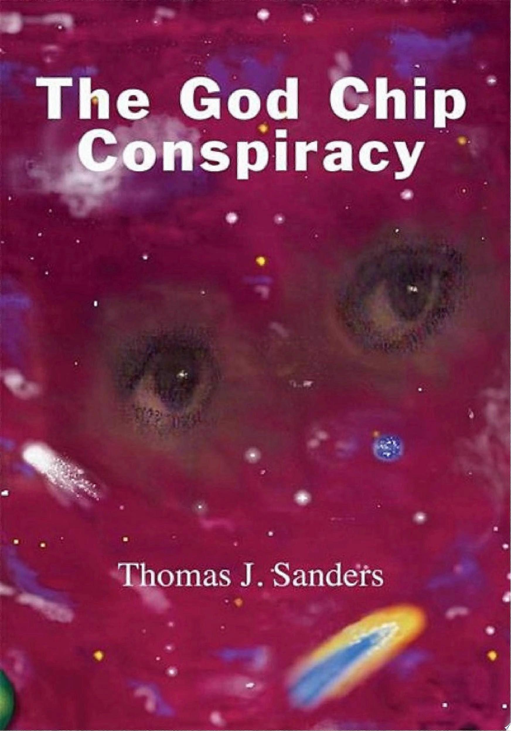 The god chip conspiracy
