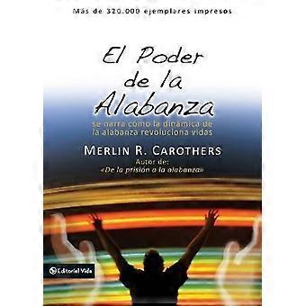 El Poder De La Alabanza - Merln Carothers - Brochura - en livro
